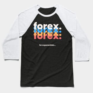 Forex Exponentials Baseball T-Shirt